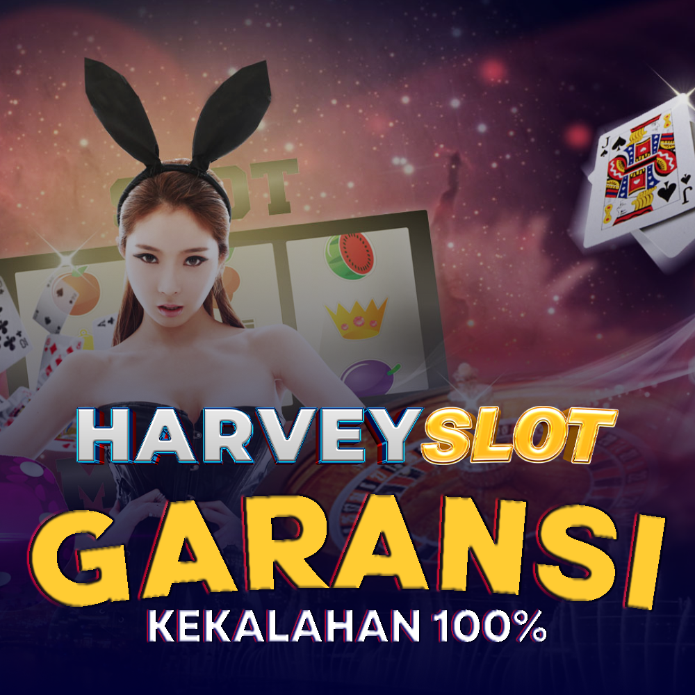 HARVEY SLOT || LINK SITUS GAME ONLINE SLOT & TERBAIK PLATFORM INDONESIA BANK